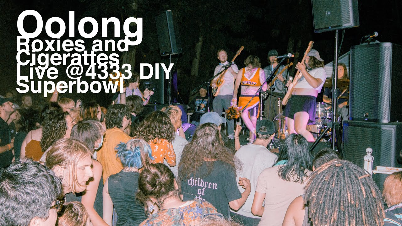 Oolong • Roxies and Cigarettes • Ukie Club, PA | 4333 DIY Super bowl