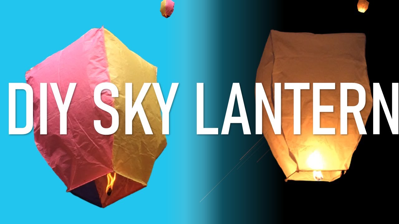 How to Make a Sky Lantern at Home Easily. DIY Sky Lantern.