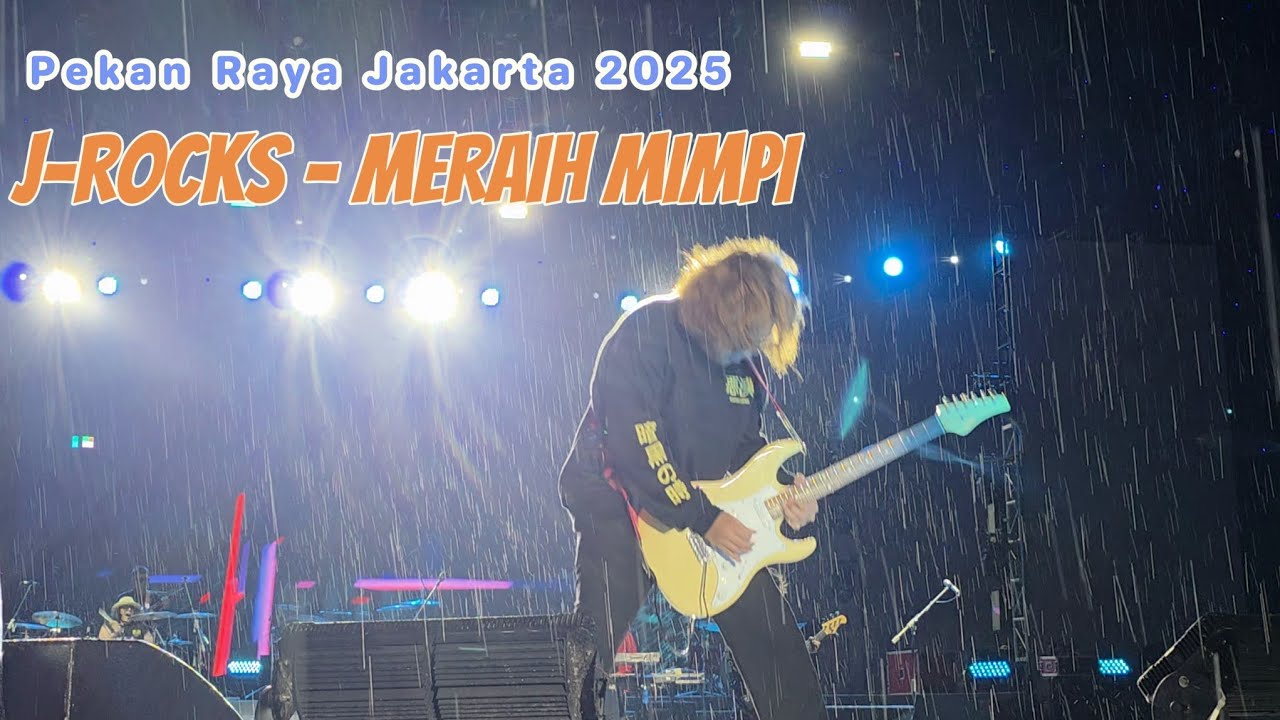 J-ROCKS - MERAIH MIMPI Live at Jakarta Fair 2025 | Pekan Raya Jakarta ( PRJ ) Kemayoran 20 Juni 2025