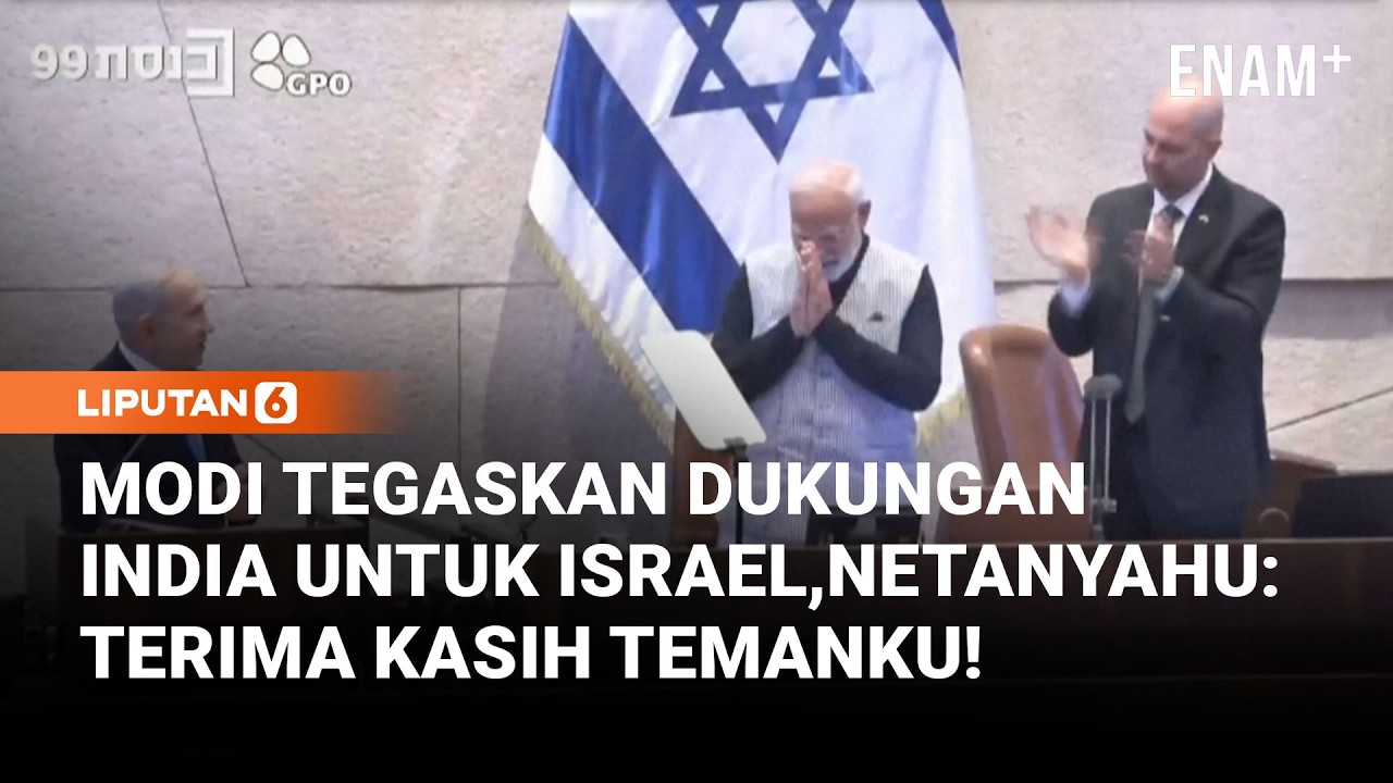 Isi Pidato Modi di Knesset, Tegaskan Dukungan India untuk Israel dan Inisiatif Damai Gaza | Liputan6
