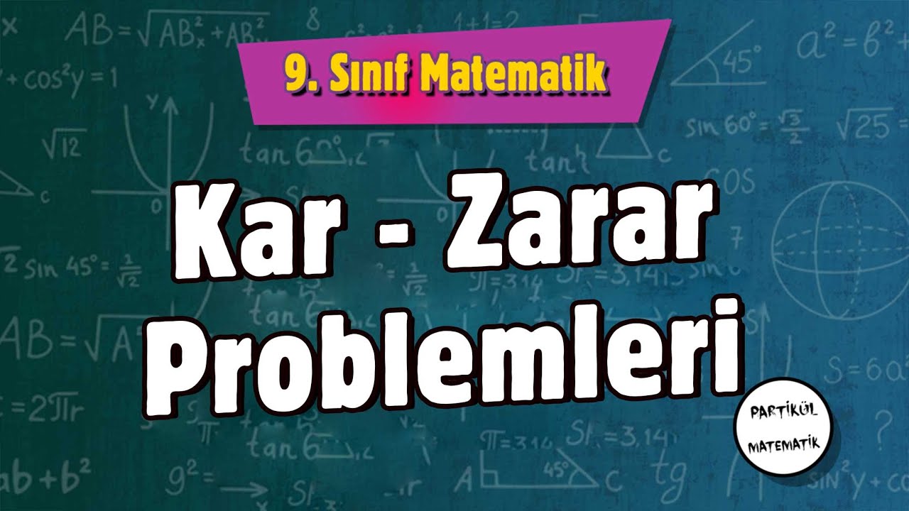 Kar Zarar Problemleri | 9.Sınıf Matematik | 2024