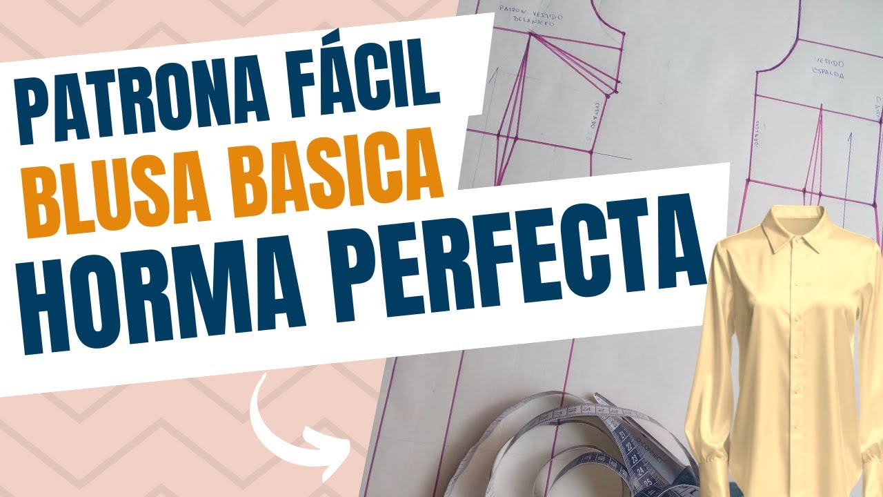 Blusa básica con entalle: patrón perfecto paso a paso. Clase 9