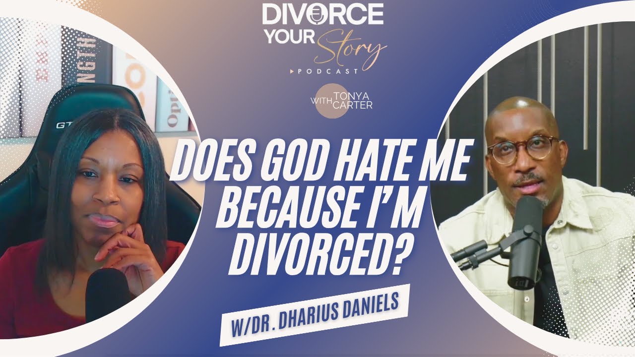 God, Divorce, Singleness, Forgiveness & Trusting Him With What’s Next w/ Dr. Dharius Daniels