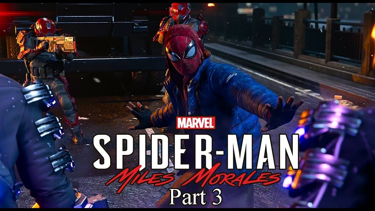 Marvels Spider-Man : Miles Morales - Part 3