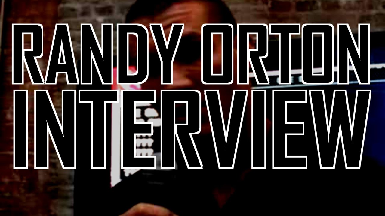 Randy Orton interview
