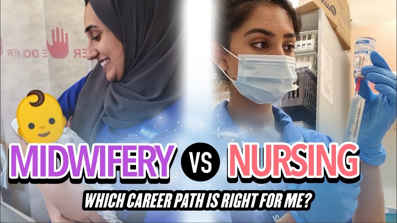 Nursing vs Midwifery: Which Career is Right For Me?
