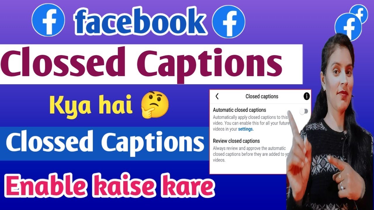 Clossed Captions क्या है | Enable Captions on facebook | closed caption manual kaise lagate hai