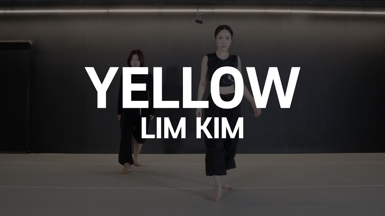YELLOW - LIM KIM | MIXX Choreography | THE CODE DANCE STUDIO |