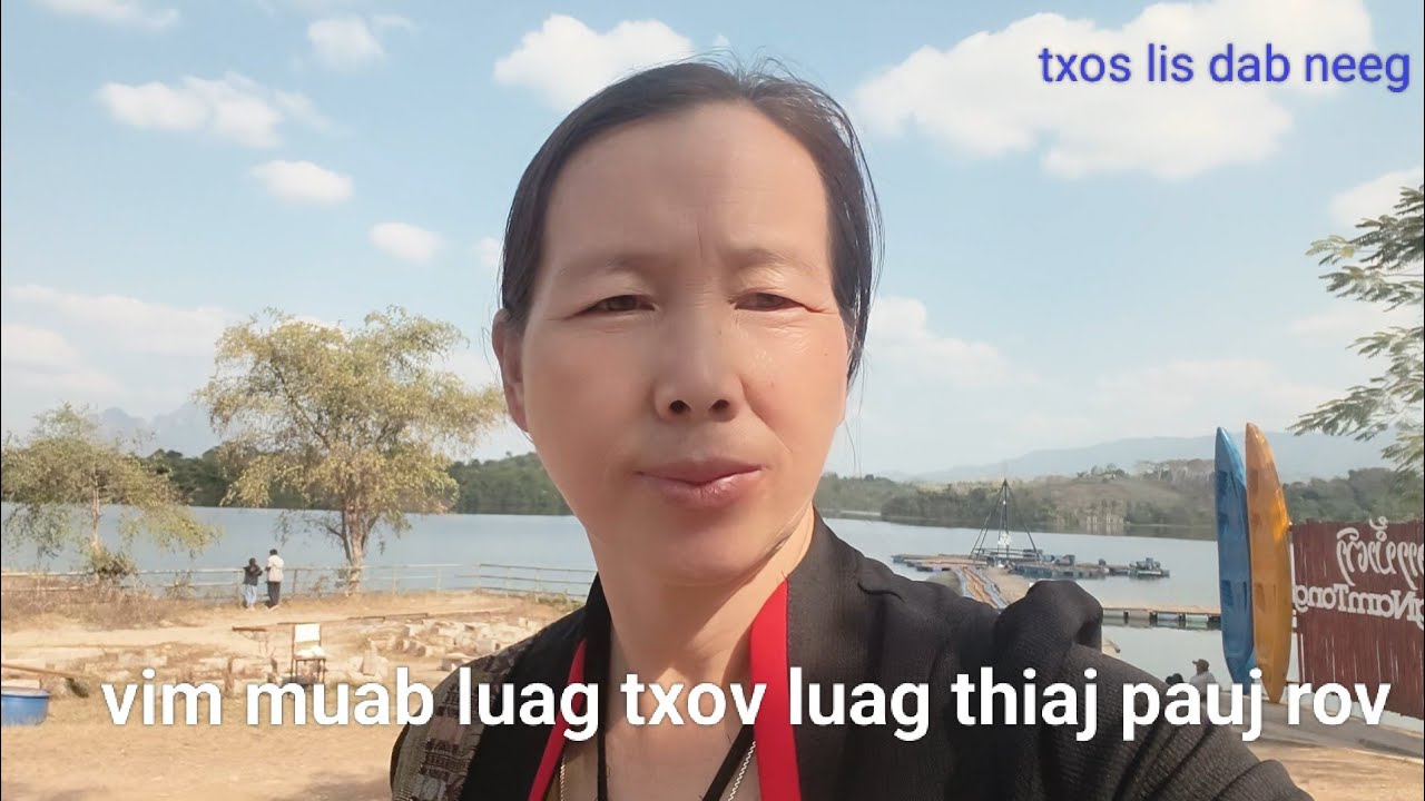 Vim Muab luag txov luag thiaj pauj rov dab neeg 21/2/2026