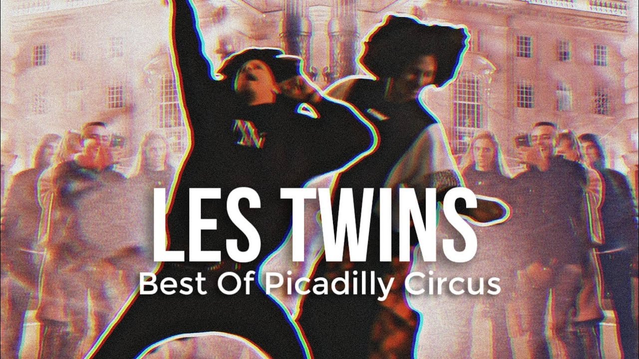 LES TWINS | BEST OF PICCADILLY CIRCUS