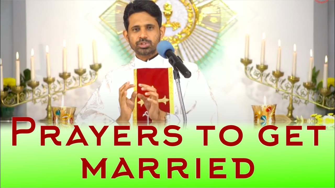 Fr Antony Parankimalil VC - Prayers to get married