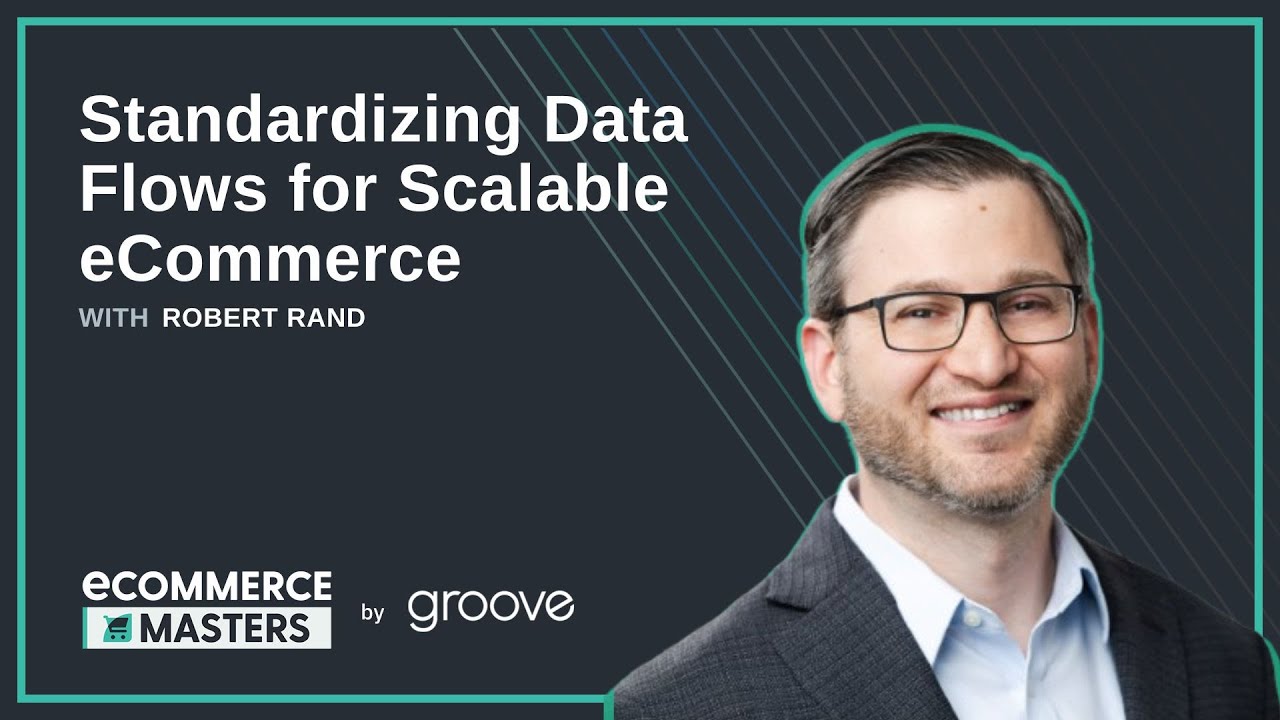 Standardizing Data Flows for Scalable eCommerce with Robert Rand from iPaaS.com - EP024