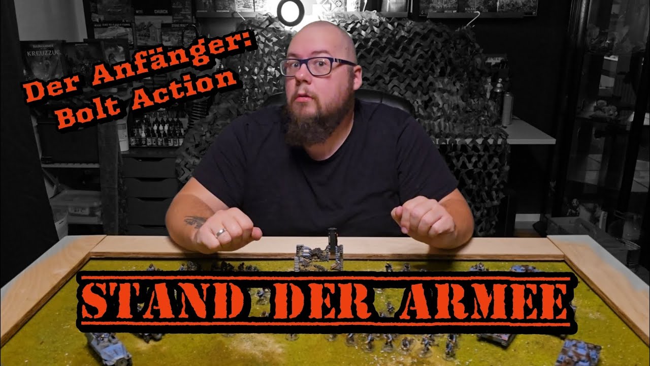 Der Anfänger: Bolt Action - Stand der Armee