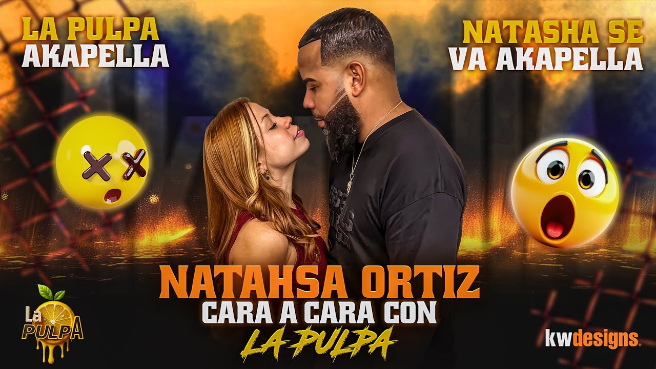 Natasha Ortiz se va AKAPELLA cara a cara con La Pulpa