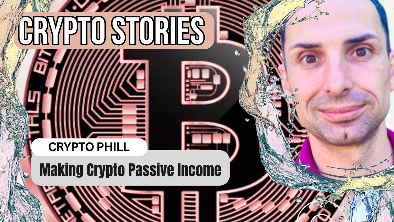 Crypto Phil's Story - How he became the King of making crypto passive income