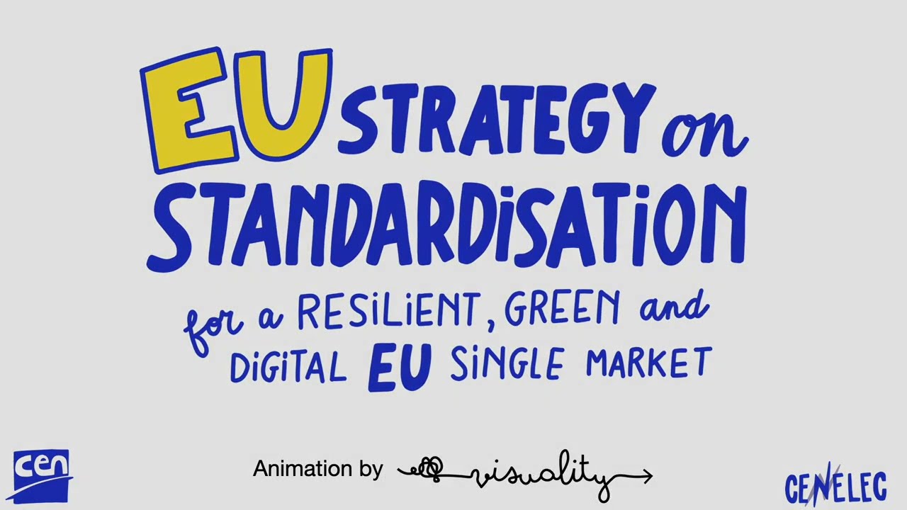 Video EU Strategy on Standardization. For a resilient, green and digital EU Single Market.