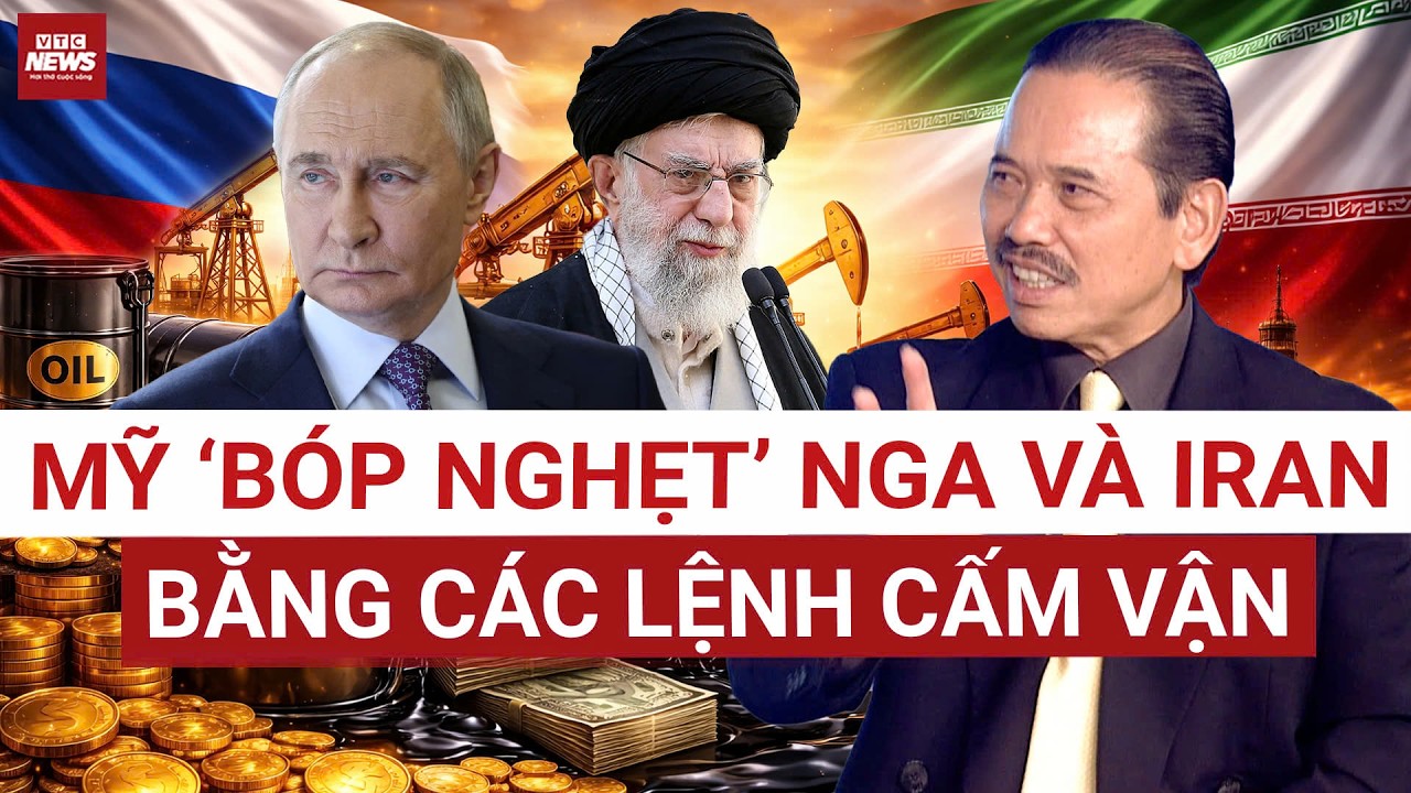 TS Bùi Ngọc Sơn: Mỹ 'bóp nghẹt' Nga và Iran – USD thành vũ khí làm rung chuyển trật tự tài chính