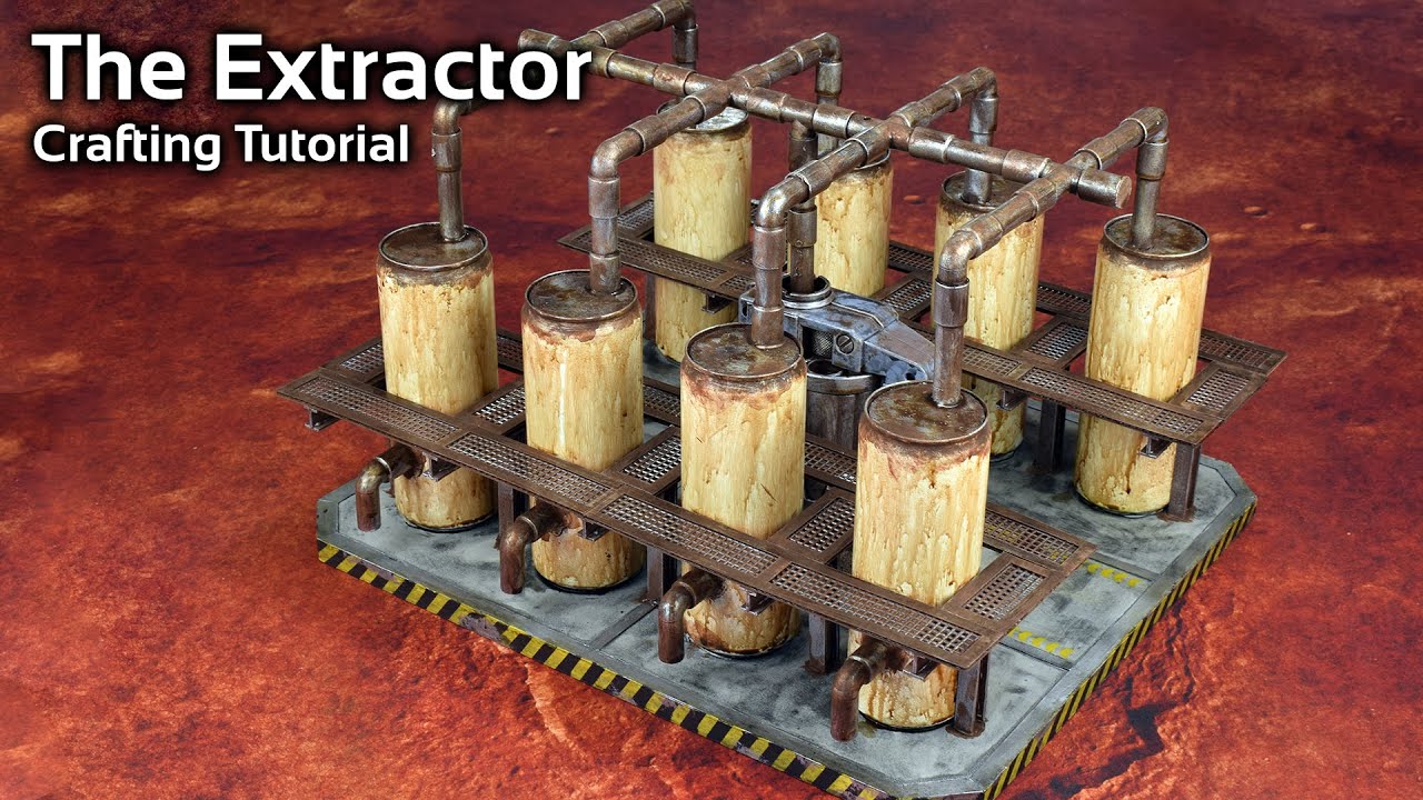 The Extractor - Building Epic Realistic Terrain for Warhammer 40k