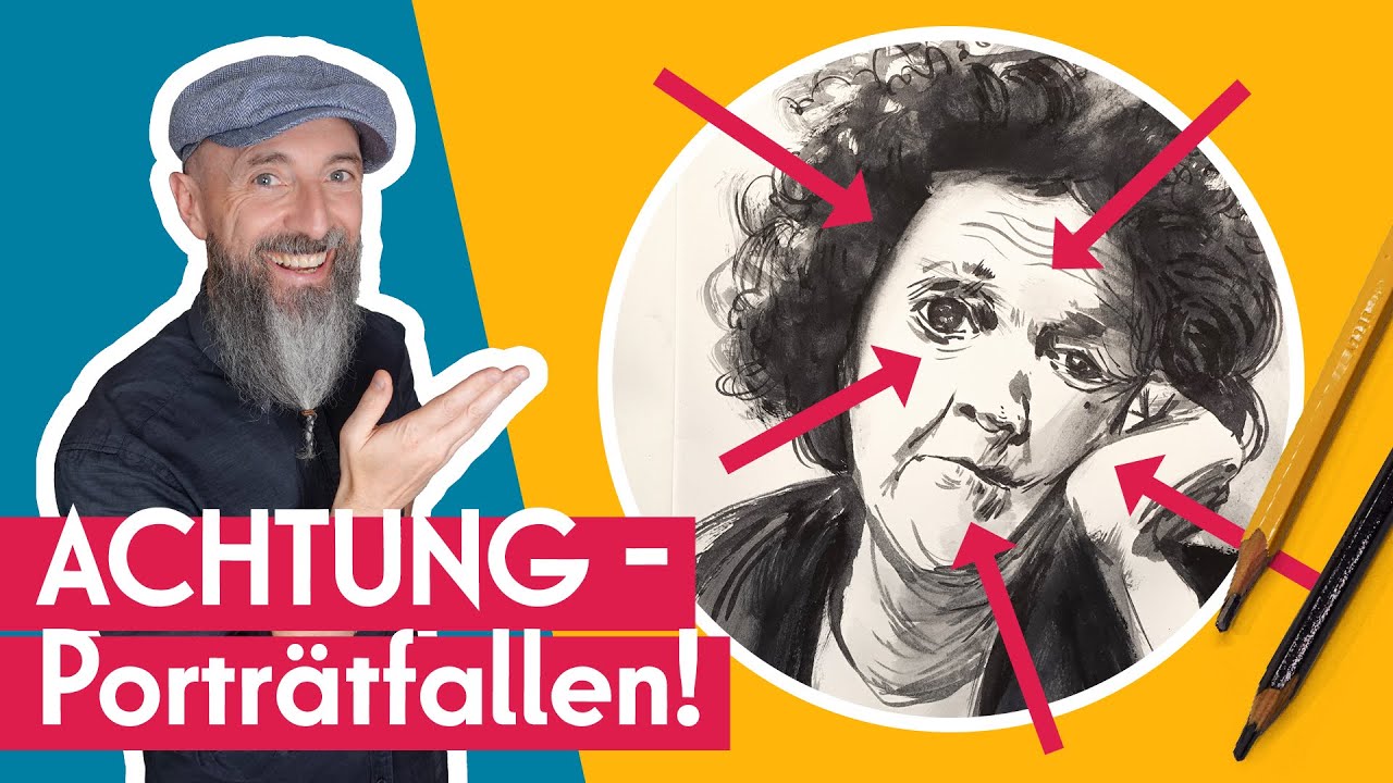 Ein Porträt zeichnen – vermeide diese 5 typischen Fehler!