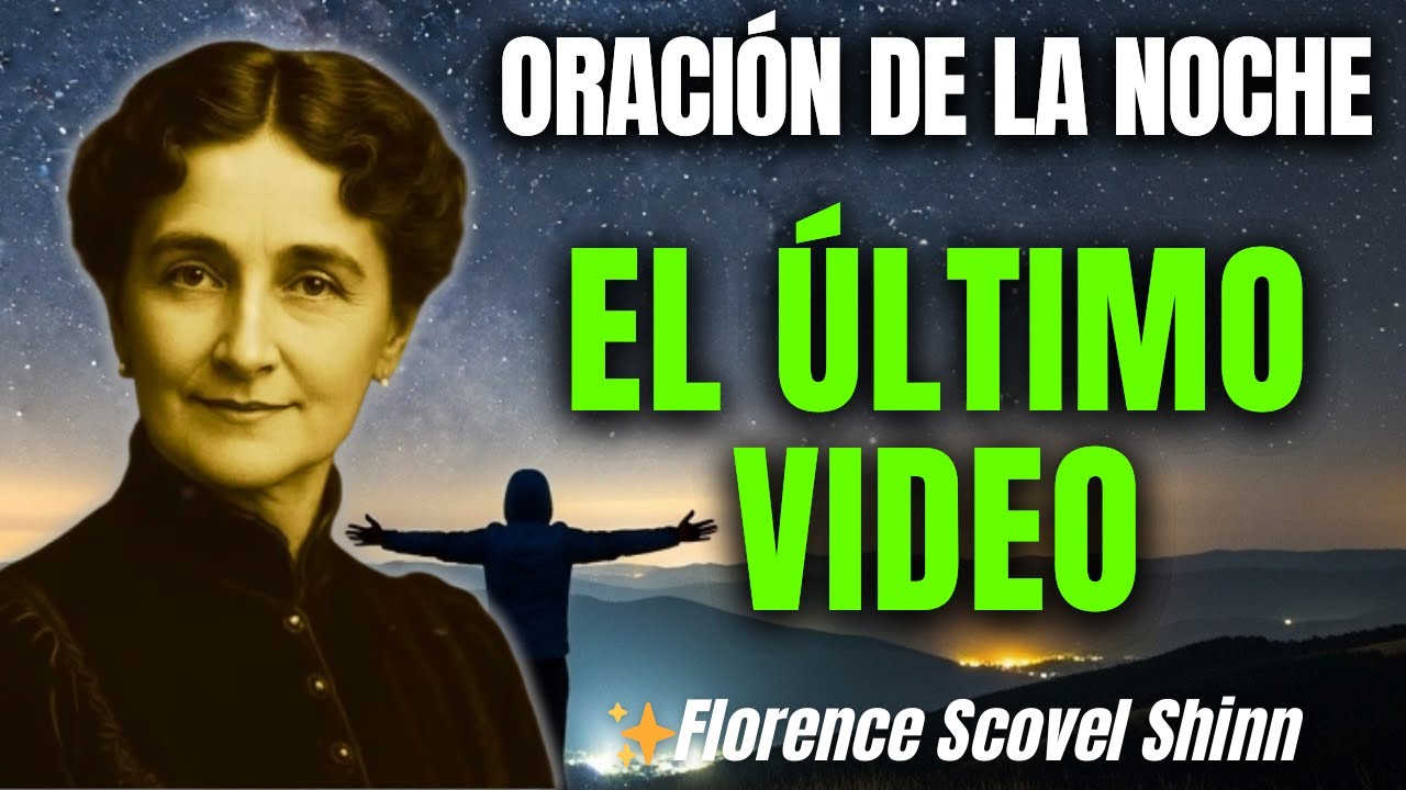 El Último Video Que Necesitas Ver - Palabra Nocturna de Florence Scovel Para Riqueza