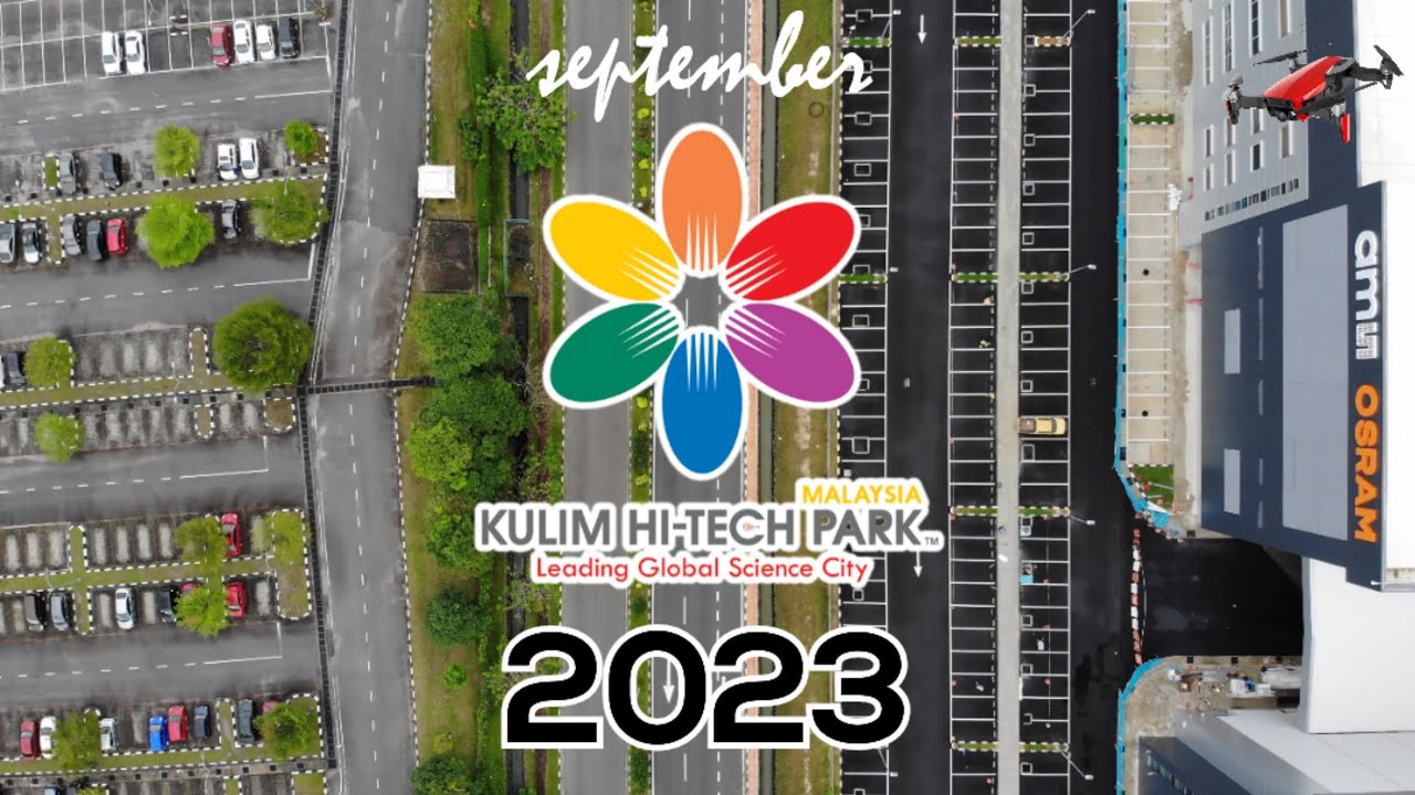 Kulim Hitech Park 2023 September industrial