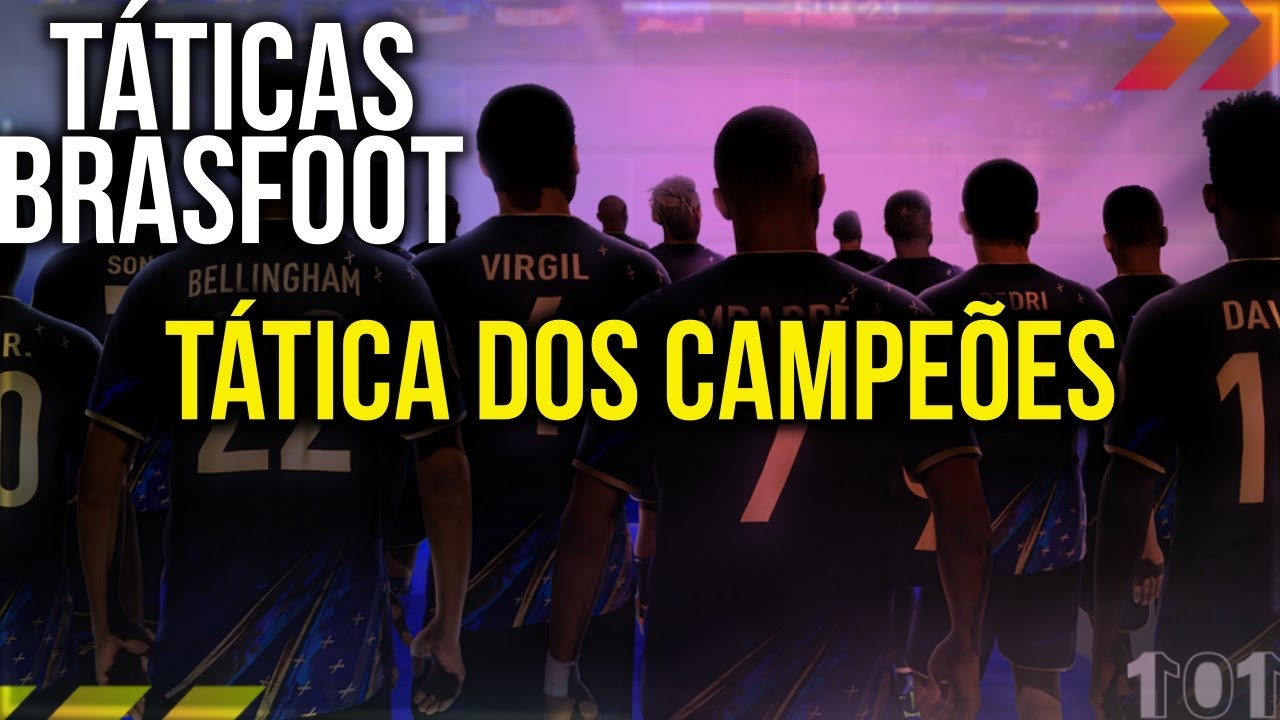 TÁTICA PERFEITA PARA O BRASFOOT | 2023