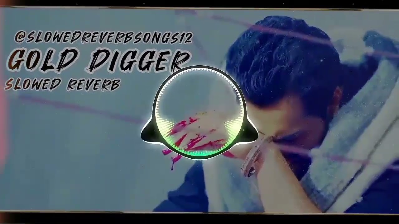 GOLD DIGGER | LOFI MIX @srlofi71