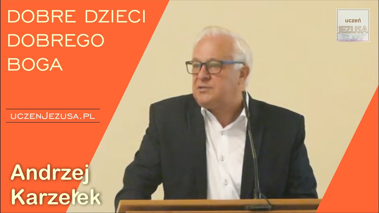 Dobre dzieci dobrego Boga - Andrzej Karzełek