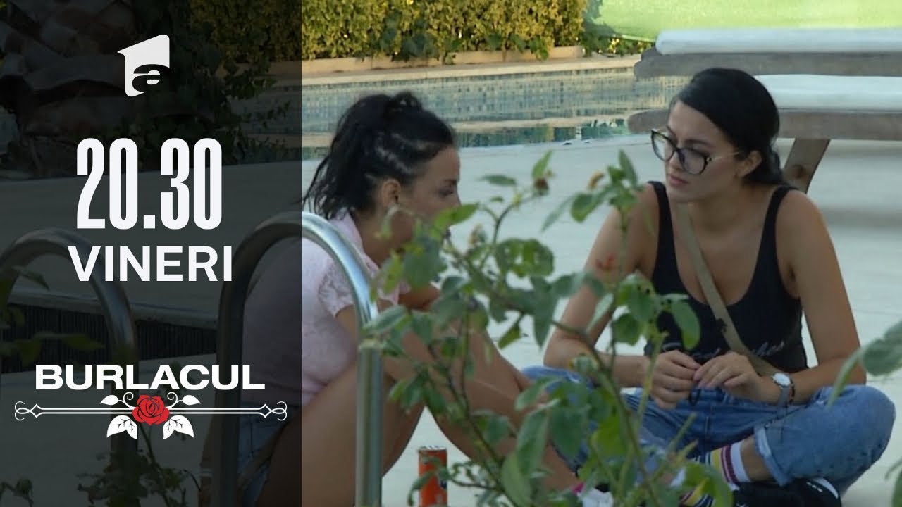 Burlacul | Tensiunea din casa fetelor atinge cote maxime! Concurentele și-au aruncat vorbe grele