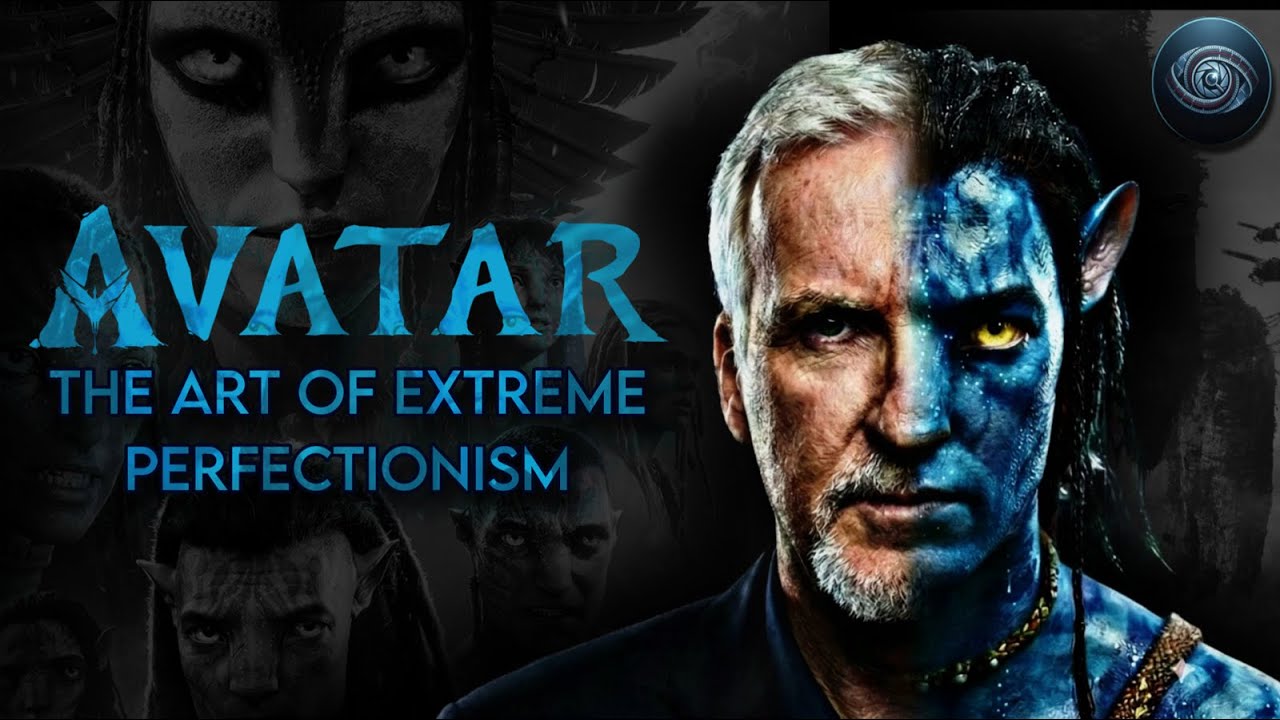 Avatar The Art of Extreme Perfectionism