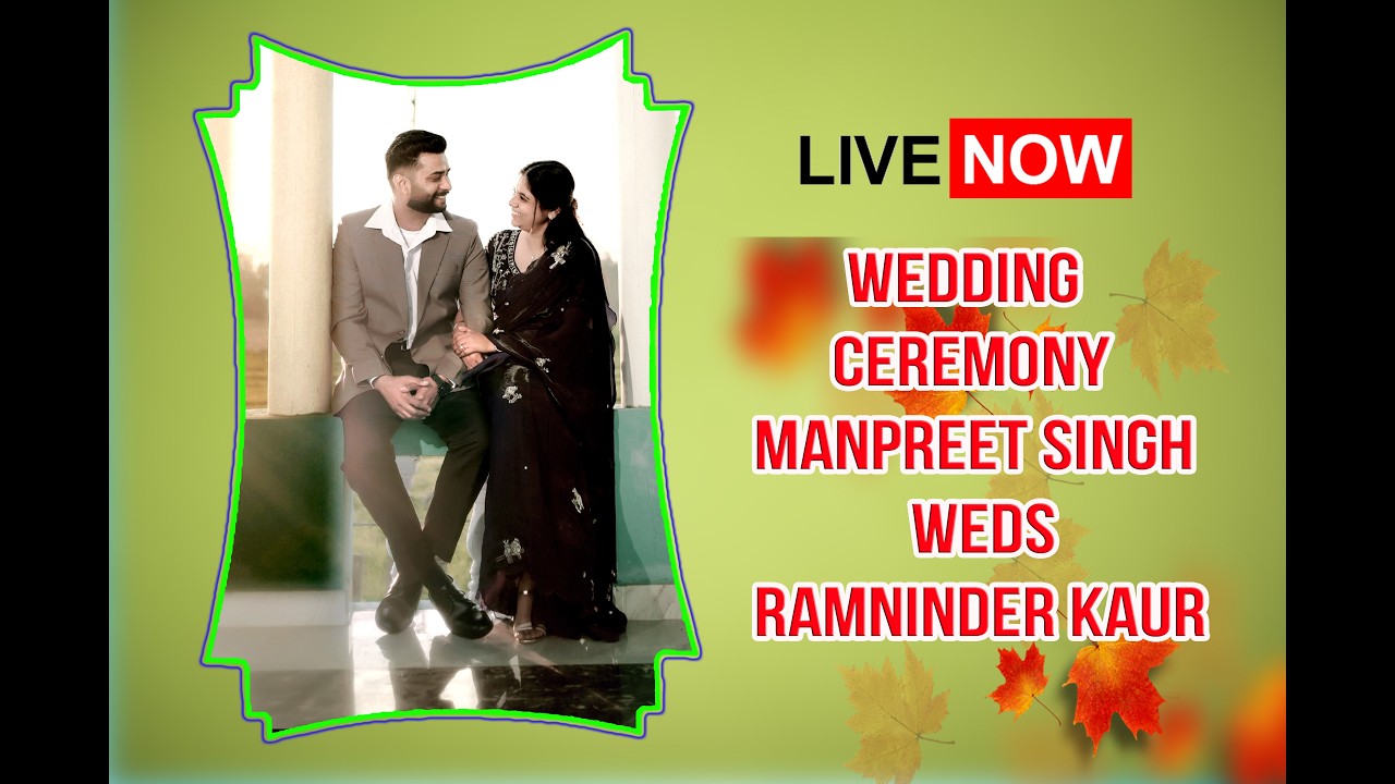 Live🔴Manpreet Singh Weds Ramninder Kaur || Wedding Ceremony || On.14-02-2026