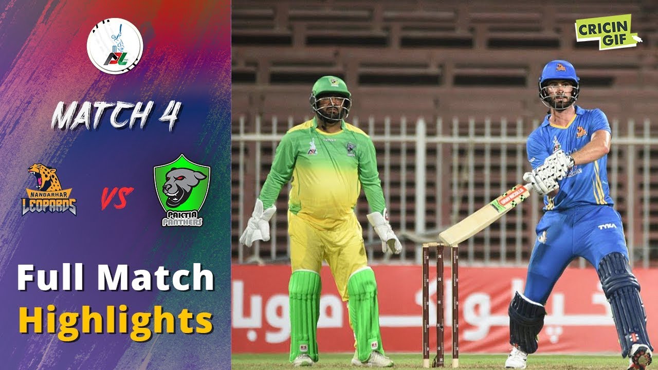APL 2018 M4: Nangarhar Leopards v Paktia Panthers Full highlights - Afghanistan Premier League