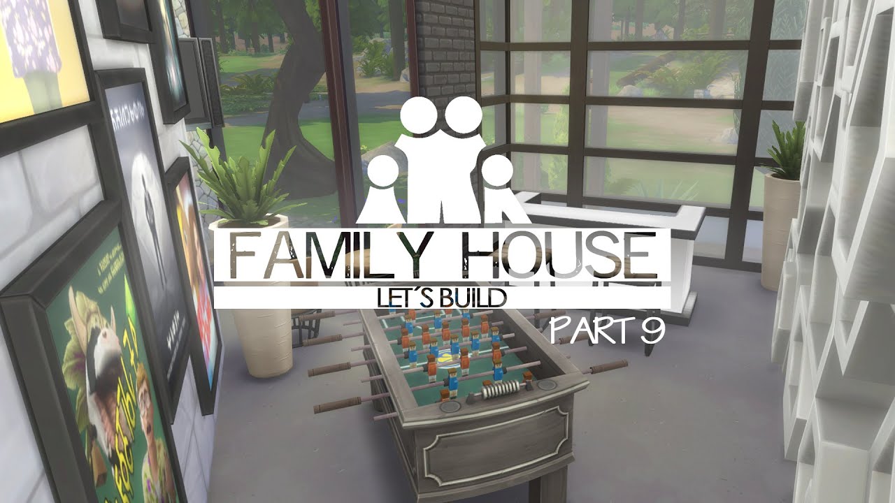 The Sims 4 - Let's Build a family house - Part 9