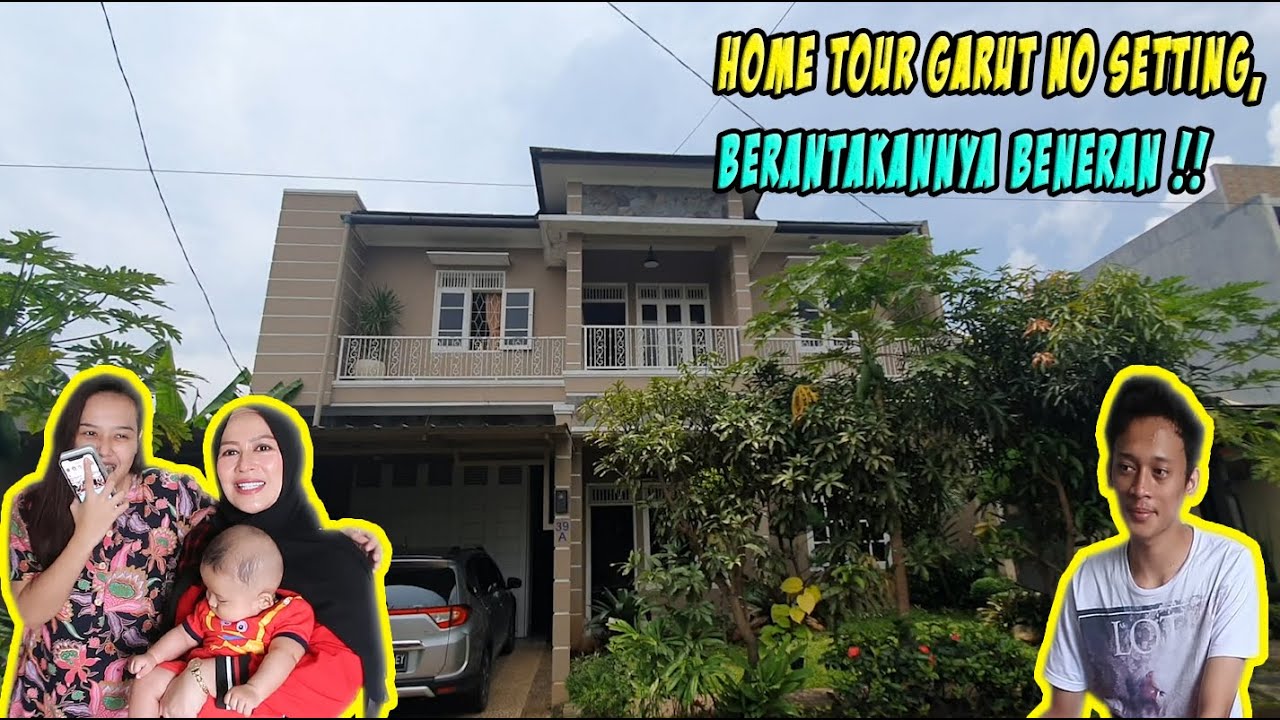 HOME TOUR GARUT PALING BERANTAKAN, NO SETTINGAN !!