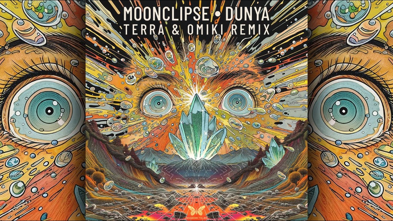 Moonclipse - Dunya ( TERRA & OMIKI Remix )