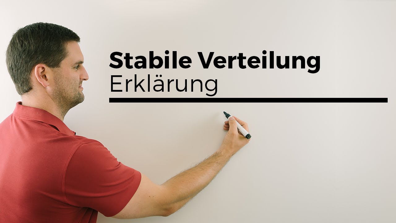 Stabile Verteilung, Fixvektor, Erkl&auml;rung, Teil 2a, mit t setzen | Mathe by Daniel Jung