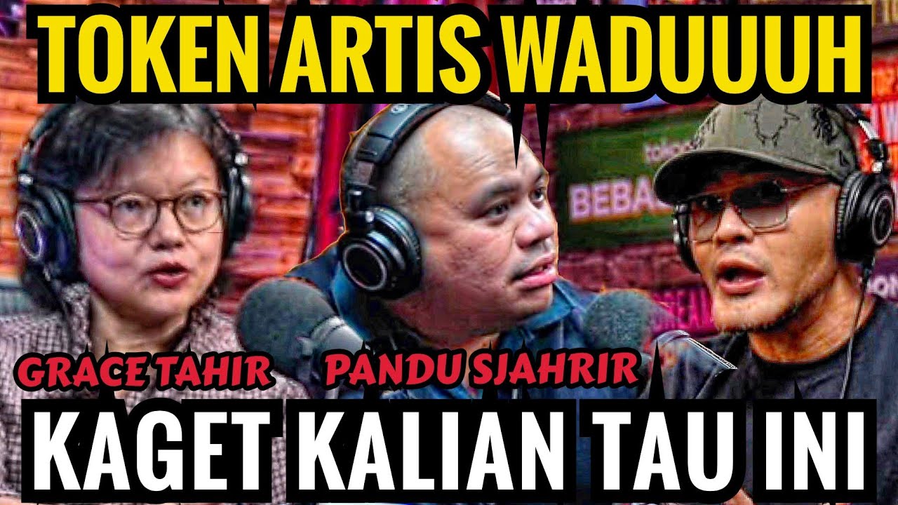 BONGKAR TOKEN ARTIS‼️- GRACE TAHIR - PANDU SJAHRIR - Corbuzier Podcast