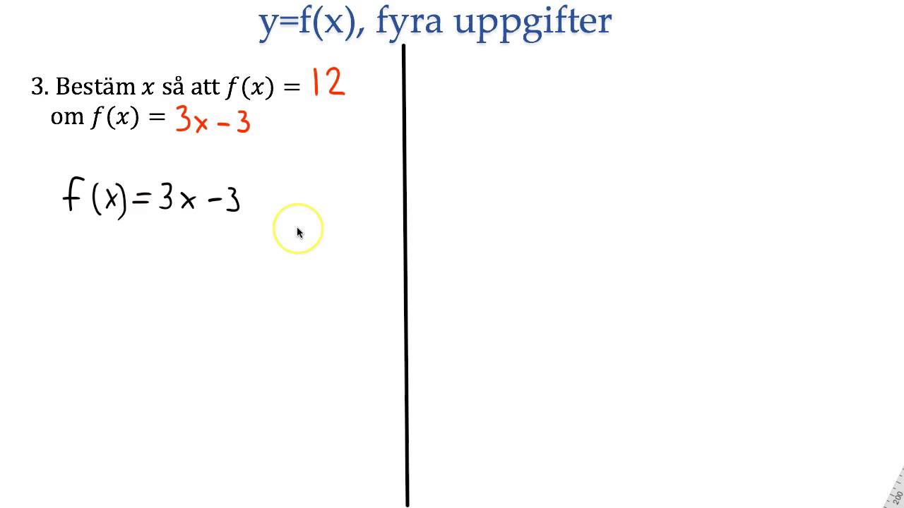 Begreppet y=f(x), Fyra standarduppgifter