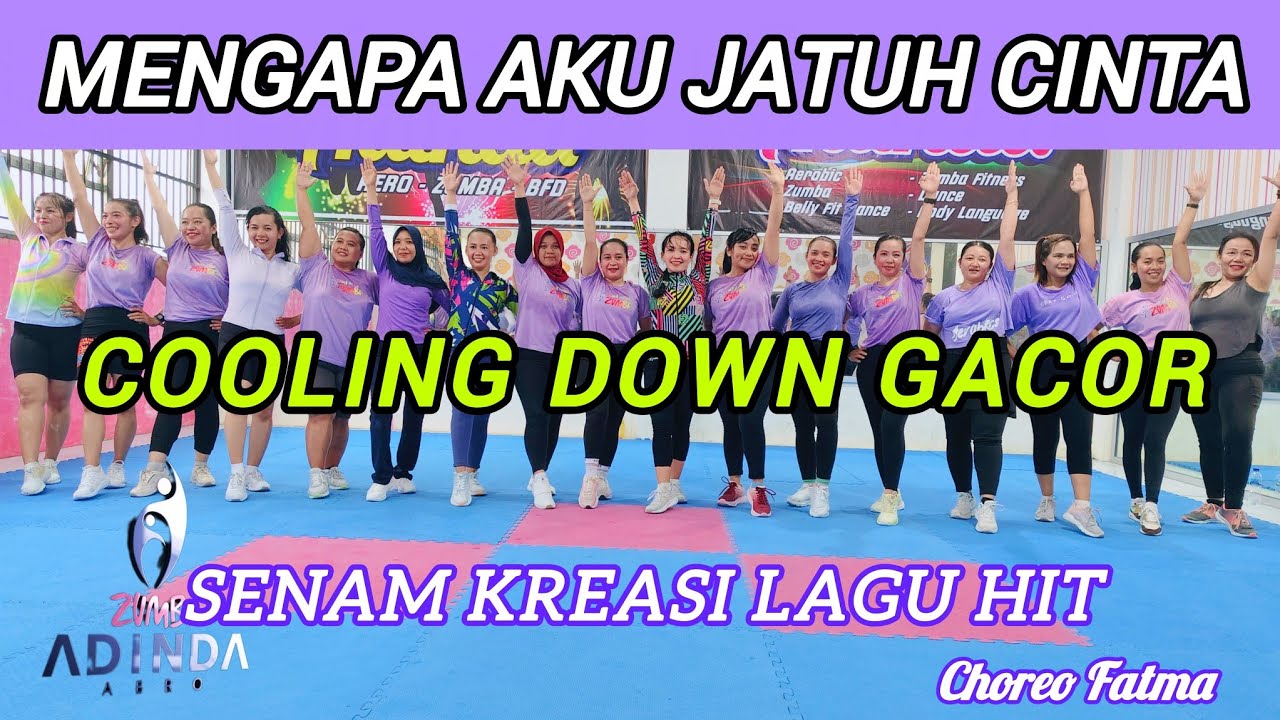 MENGAPA AKU JATUH CINTA JOGET SLOW PALING GACOR SENAM KREASI COOLING DOWN POP ROCK @AdindaAeroZumba 