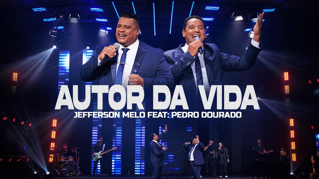 Jefferson Melo | Autor da Vida| Feat: Pedro Dourado - Clipe Oficial