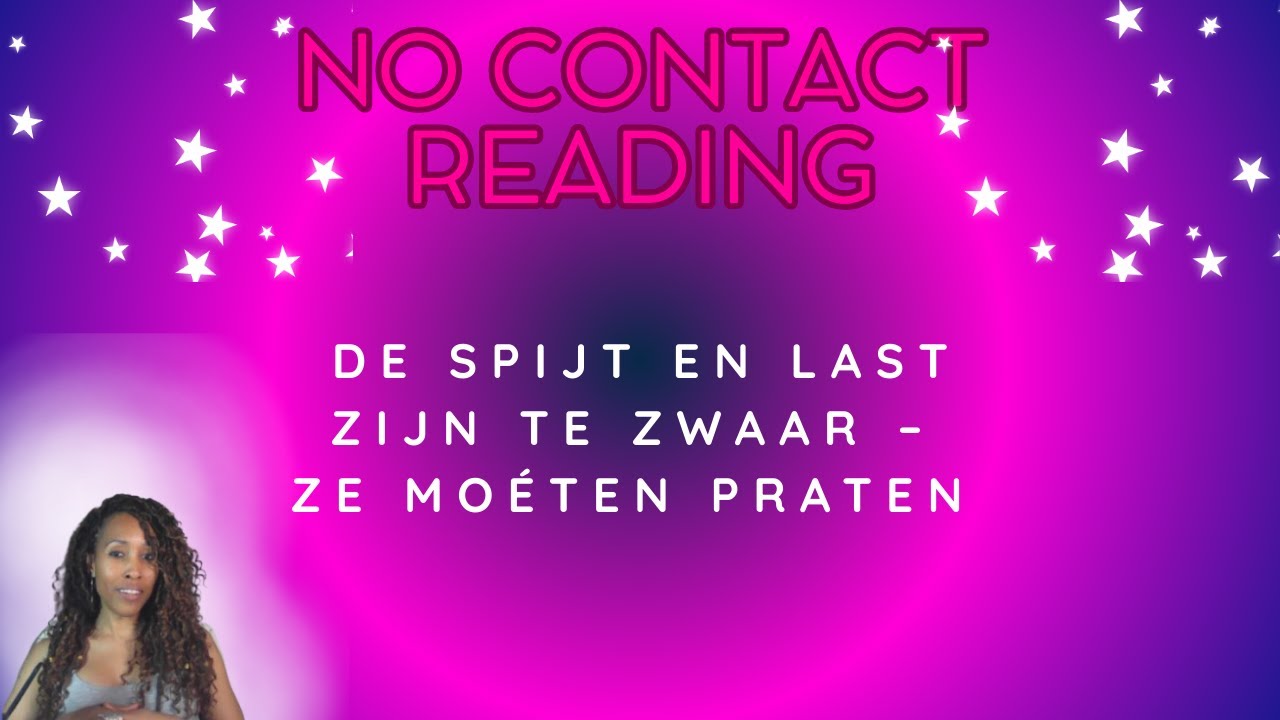 Tijdloze No Contact Reading | Ze zoeken een weg terug Naar Jou (maar de intensiteit maakt hen bang)