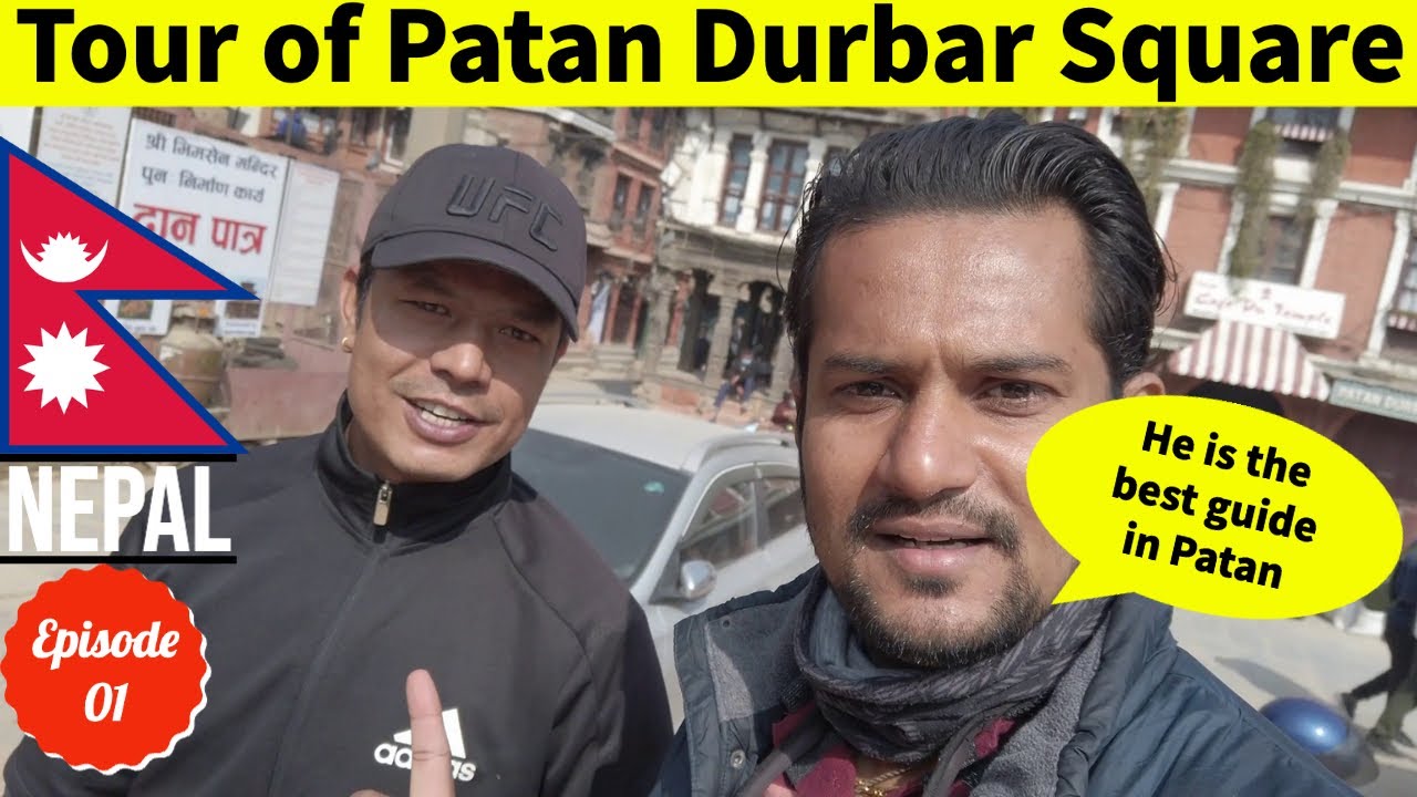 EP01 Know more about Patan Durbar Square|Nepal