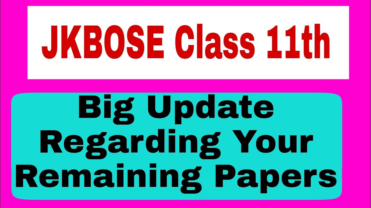 jkbose news today | jkbose | jkbose update | jkbose new update | jkbose class 11th