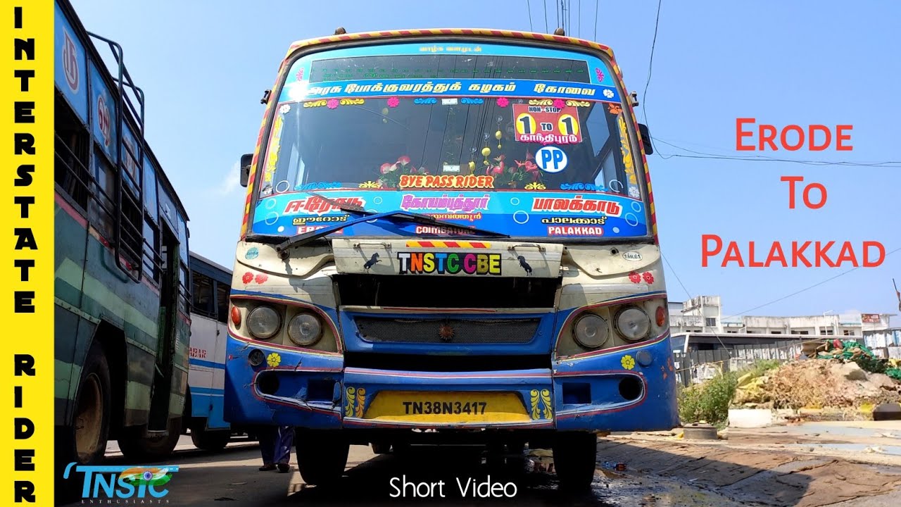 TNSTC CBE 💙 || ERODE To PALAKKAD❤️ || Interstate Rider 🚍 || TNSTC Enthusiasts
