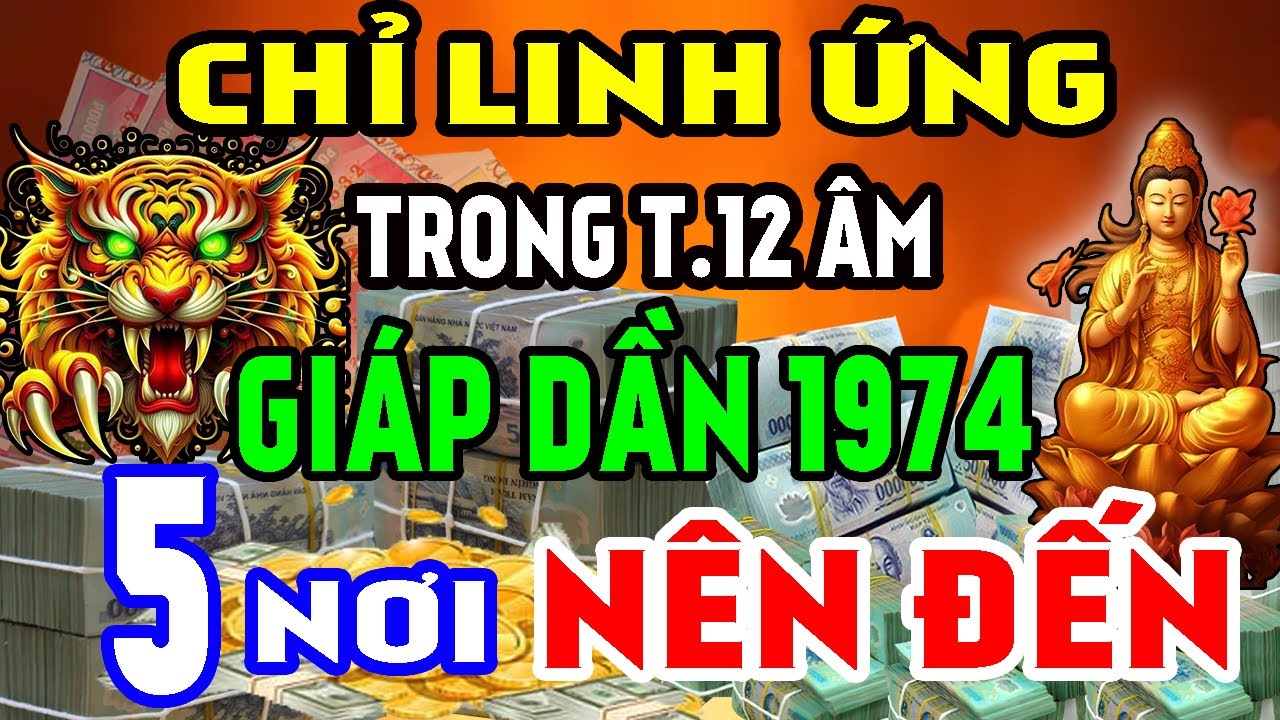Chỉ Linh Ứng Trong T12 Âm, Giáp Dần 1974 - 5 Nơi Nên Đến Ngay Để Nhận Phước Tổ Tiên Tiền Về Như Nước