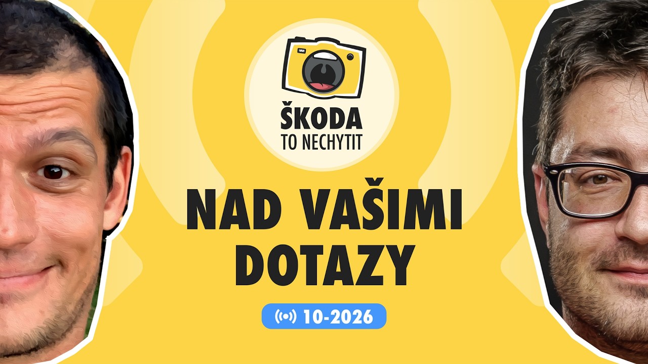 Škoda to nechytit 10-2026: Nad vašimi dotazy