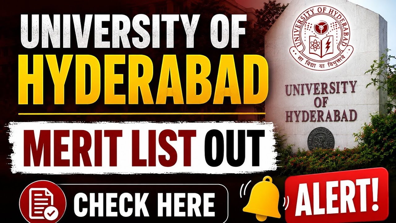 University of Hyderabad Selection List Out | Admission Update 2026