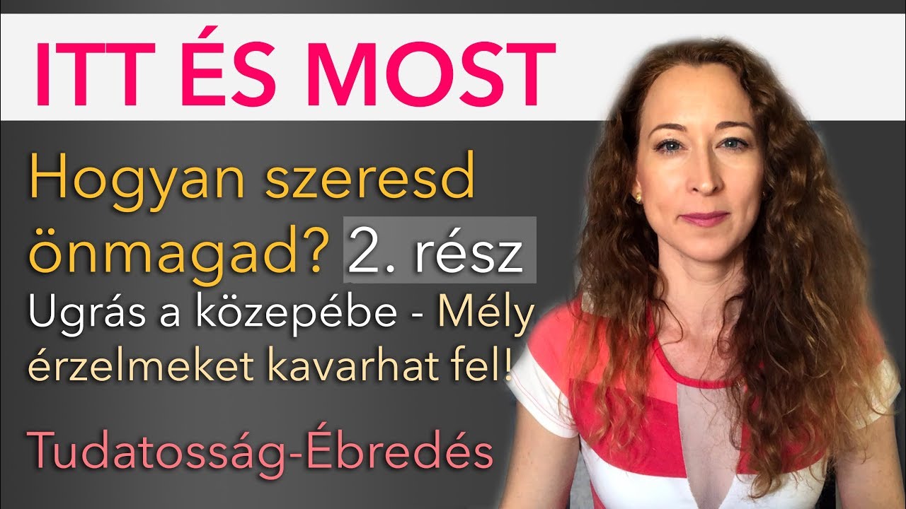 Hogyan szeresd önmagad? 2. Mély érzelmek felszabadítása | 3 lépés
