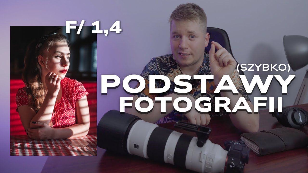 80% Podstaw FOTOGRAFII w 14 minut