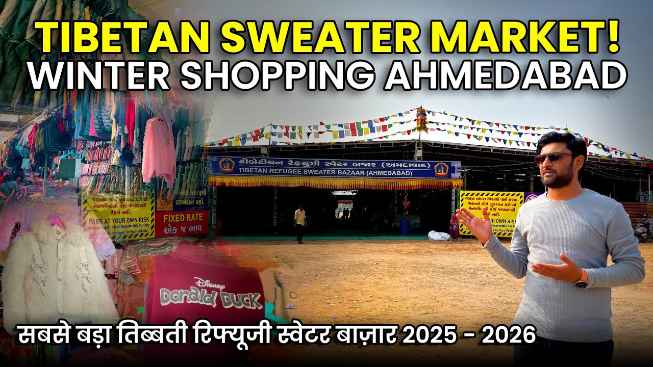 Tibetan Sweater Market Ahmedabad | Best Winter Shopping 2025–2026 at Sabarmati Riverfront